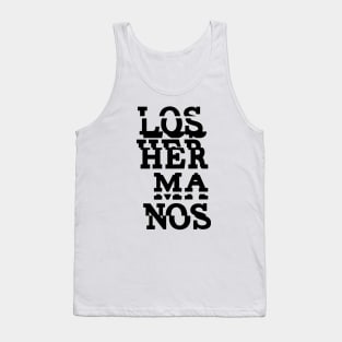 los Hermanos Tank Top